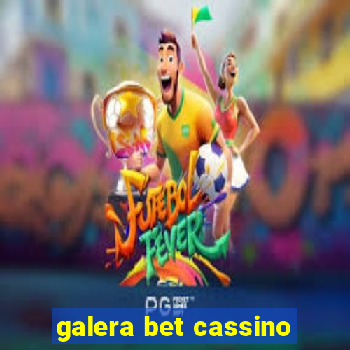 galera bet cassino